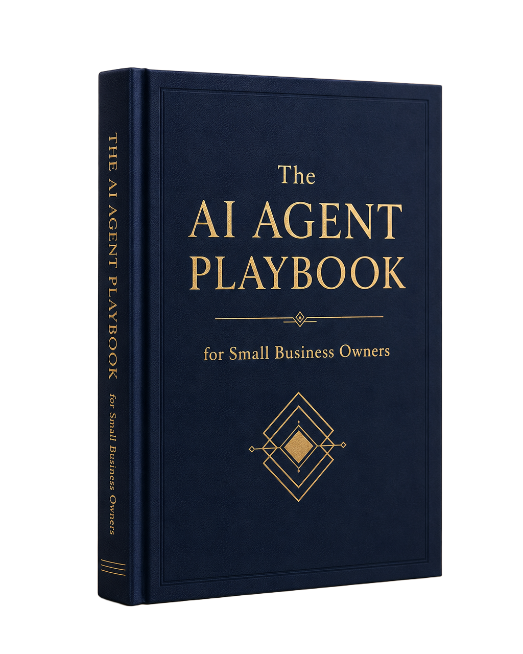 The AI Agent Playbook for Small Business Owners — navy hardcover book with gold foil title
